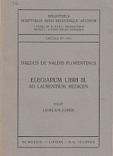 Elegiarum Libri III. ad Laurentium Medicen
