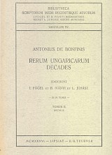 Rerum Ungaricarum Decades. Tomus II. Decas II.