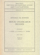 Rerum Ungaricarum Decades. Tomus III. Decas III.