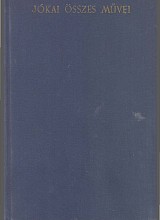 Regények 41. Szeretve mind a vérpadig (1882) I. kötet